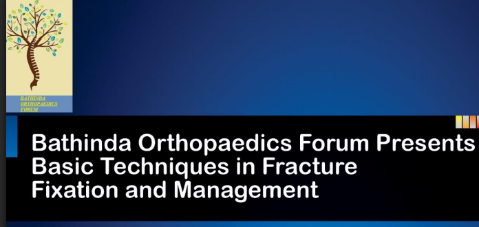 Basic Techniques in Fracture Fixation and Management - Orthopaedic Association Event